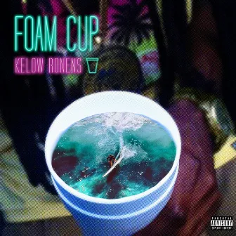 Foam Cup by Kelow Ronens