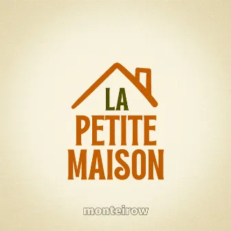 La Petite Maison by Monteirow