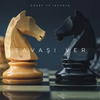 Savaşı Ver by Cosef