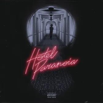 Hotel Paranoia by Jazz Cartier