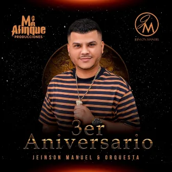 3er Aniversario by Jeinson Manuel