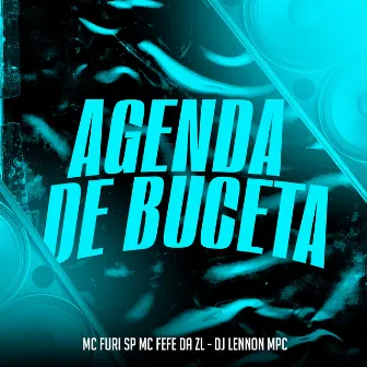 Agenda de Buceta by MC Fefe Da ZL