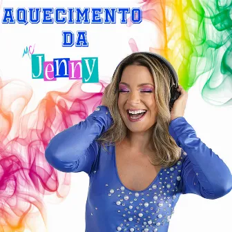 Aquecimento da Mc Jenny by MC Jenny