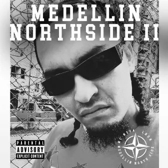 Medellin North Side II by Mc Mega LNDN