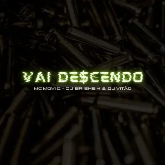 Vai Descendo by Dj Vitao da Ilha