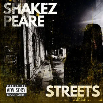 Streets by Shakezpeare