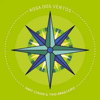 Rosa Dos Ventos by Trio Brasileiro