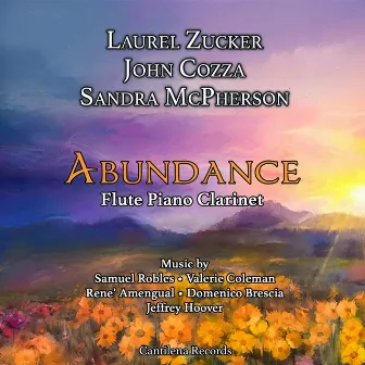 Abundance for Flute, Piano and Clarinet by John Cozza