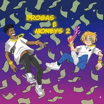 Drogas e Moneys 2 by Vulgo Black X