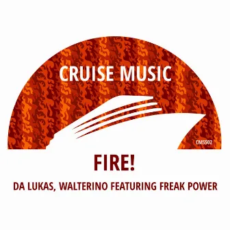 Fire! by Freak Power