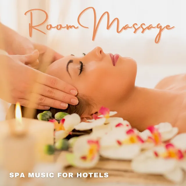 Room Massage - Spa Music for Hotels