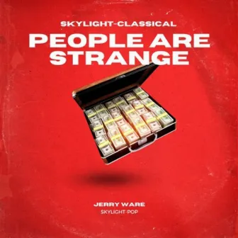 People Are Strange by Jerry Ware