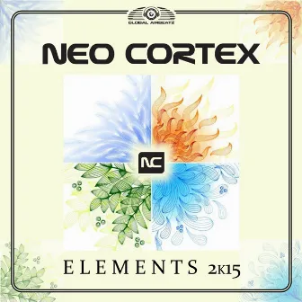 Elements 2k15 (Remixes) by Neo Cortex