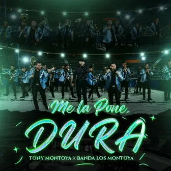 Me La Pone Dura by Banda Los Montoya