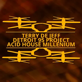 Acid House Millenium - Single by Terry De Jeff