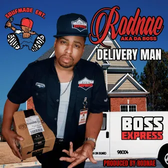 Delivery Man by Rodnae