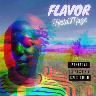 Flavor by Hella Maze