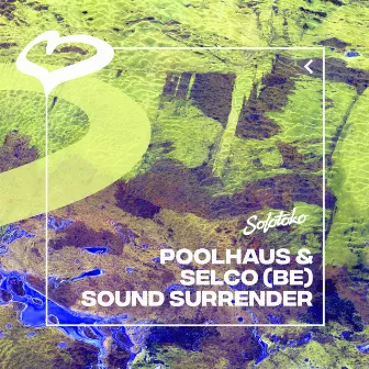 Sound Surrender by Poolhaus