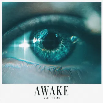 Awake by Volition