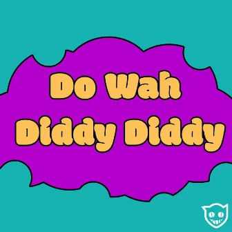 Do Wah Diddy Diddy by N!NE