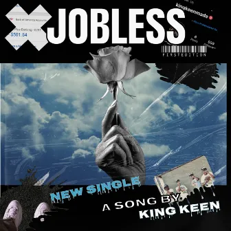 JOBLESS by King Keen