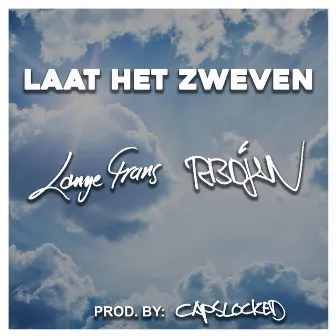 Laat Het Zweven by CAPSLOCKED