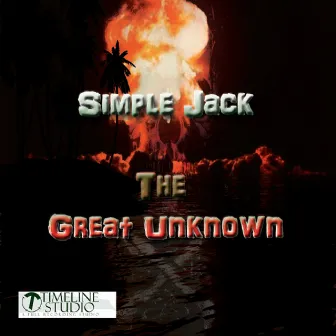 The Great Unknown by Simple Jack