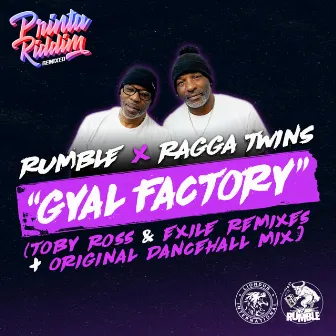 Gyal Factory Remixes by Rumble