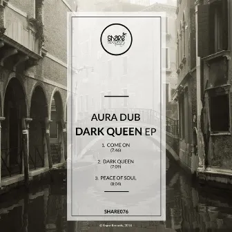 Dark Queen EP by Aura Dub