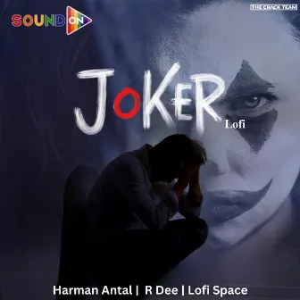 Joker (Lofi) by Rdee