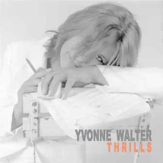 Thrills by Yvonne Walter