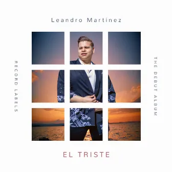 El Triste by Leandro Martinez