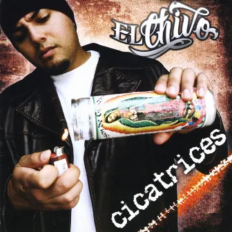 Cicatrices by El Chivo