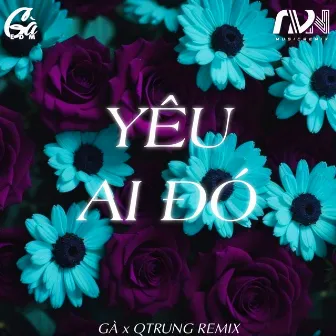 Yêu Ai Đó (QTrung Remix) by 