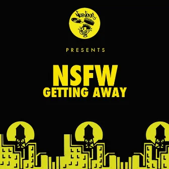 Getting Away by NSFW