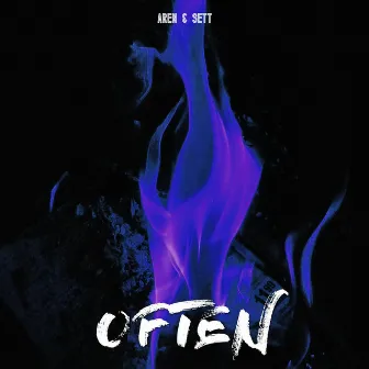 Often by Aren & Sett