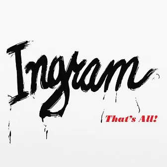 That's All! by Ingram