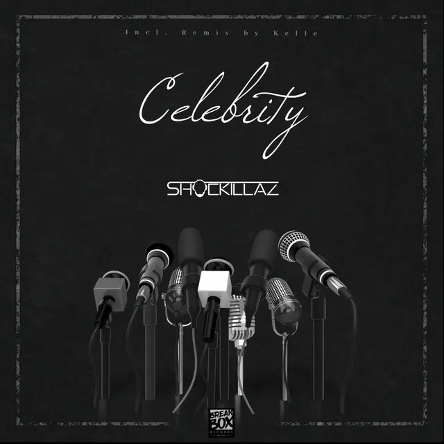 Celebrity - Kelle Remix