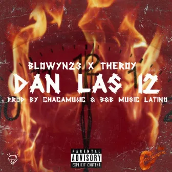 Dan las 12 by the roy