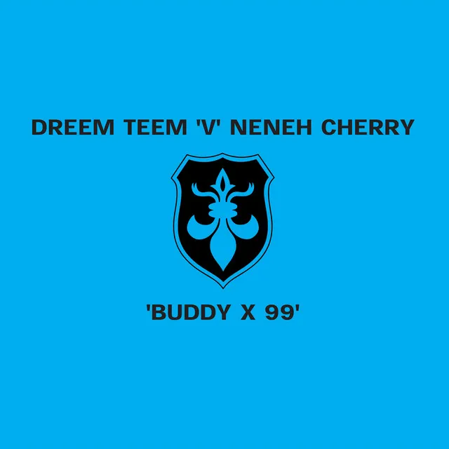 Buddy X '99 - Dreem House Edit