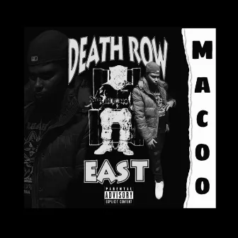 DEATH ROW EAST by Mac 00