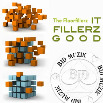 It Fillerz Good by The Floorfillerz