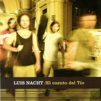 El Cuento del Tío by Luis Nacht