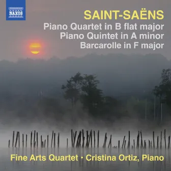 Saint-Saëns: Piano Quartet, Barcarolle & Piano Quintet by Fine Arts Quartet