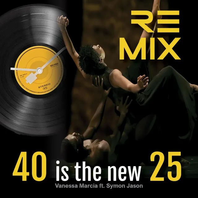 40 is the new 25 - remix