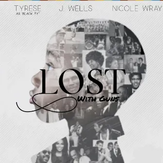 Lost with Guns by J. Wells