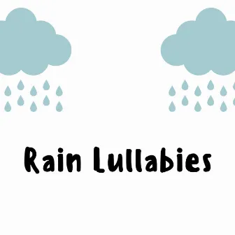 Rain Lullabies by 