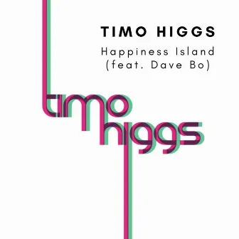 Happiness Island by Timo Higgs