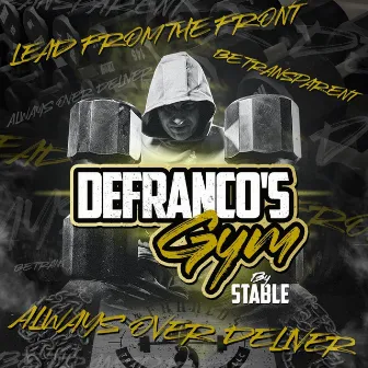 Defranco's Gym by Stable