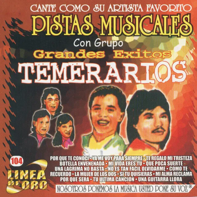 Pistas Musicales Con Grupo Grandes Exitos Temerarios